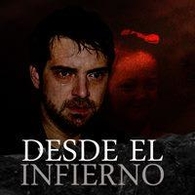 Al mal tiempo, Crowdfunding ! Proyectos como “Desde el Infierno” encuentran la posibilidad de producirse gracias a la financiación en masa