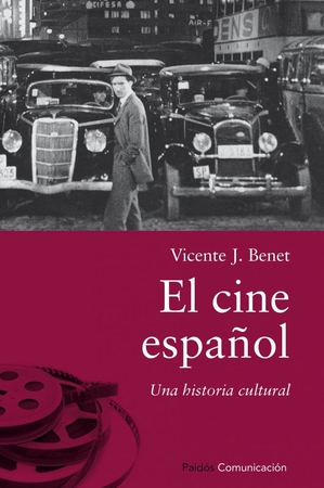 El cine español. Una historia cultural