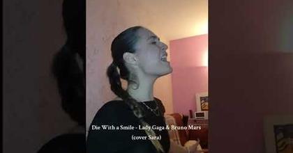 Die With a Smile - Lady Gaga & Bruno Mars (cover)